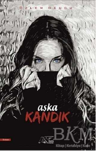 Aşka Kandık - Kuytu Yayınları