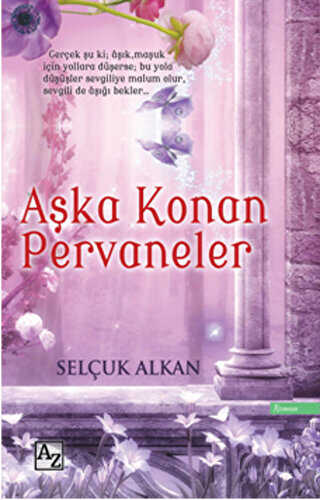 Aşka Konan Pervaneler - Az Kitap