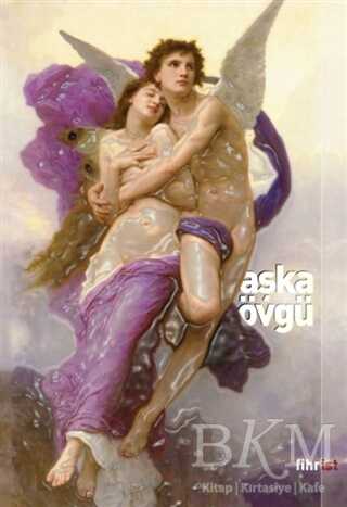 Aşka Övgü - Fihrist Kitap