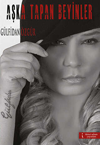 Aşka Tapan Beyinler - İkinci Adam Yayınları