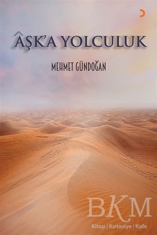 Aşk’a Yolculuk - Cinius Yayınları