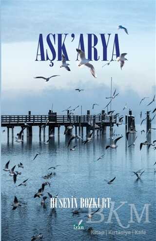 Aşk`Arya - İzan Yayıncılık