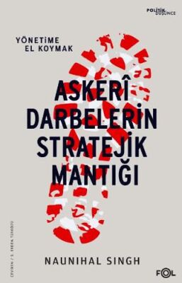 Askeri Darbelerin Stratejik Mantığı - 1