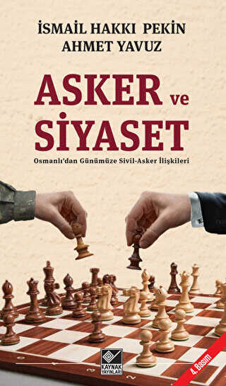 Asker ve Siyaset - Kaynak Yayınları