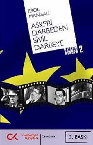 Askeri Darbeden Sivil Darbeye - Cumhuriyet Kitapları