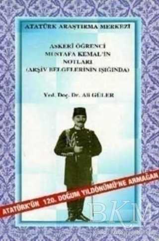 Askeri Öğrenci Mustafa Kemal'in Notları
