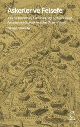 Askerler ve Felsefe-Askeri Planlama ve Harekâtın Bilgi Felsefesi, Bilim Felsefesi ve Metafizik ile İ - Doruk Yayınları