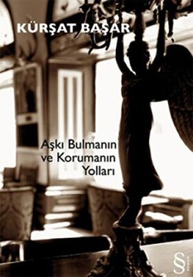 Aşkı Bulmanın ve Korumanın Yolları kapağı