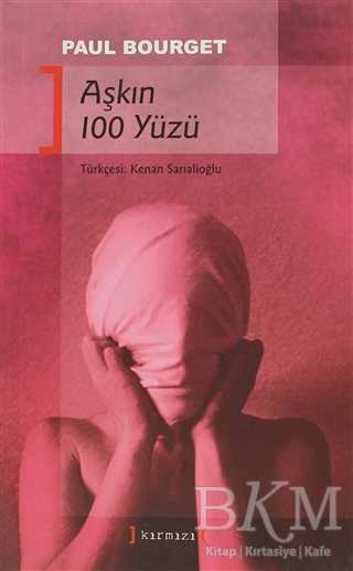 Aşkın 100 Yüzü - Kırmızı Yayınları