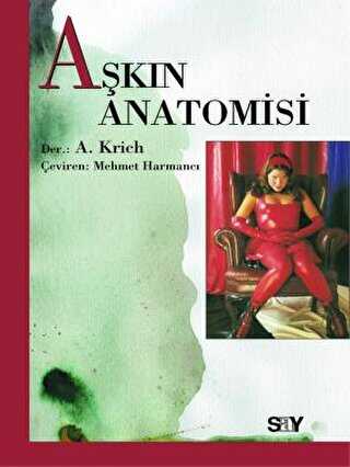 Aşkın Anatomisi - Say Yayınları