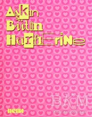 Aşkın Bütün Harflerine - Kafe Kültür Yayıncılık