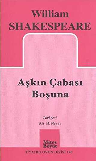 Aşkın Çabası Boşuna - Mitos Boyut Yayınları