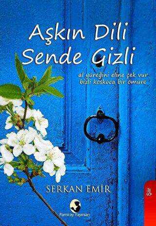 Aşkın Dili Sende Gizli - Pamiray Yayınları