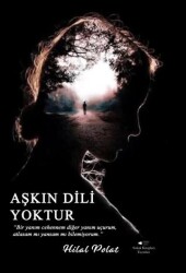 Aşkın Dili Yoktur - Sokak Kitapları Yayınları