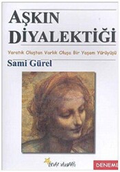 Aşkın Diyalektiği - Beyaz Yayınları