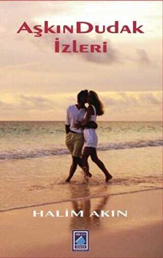 Aşkın Dudak İzleri - Göl Yayıncılık