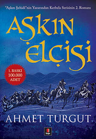 Aşkın Elçisi - Kapı Yayınları
