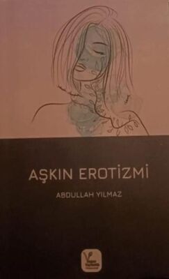 Aşkın Erotizmi - 1