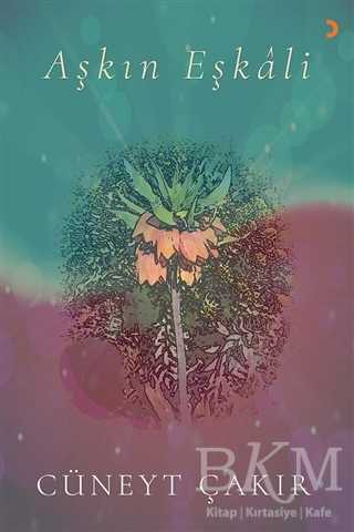 Aşkın Eşkali - Cinius Yayınları