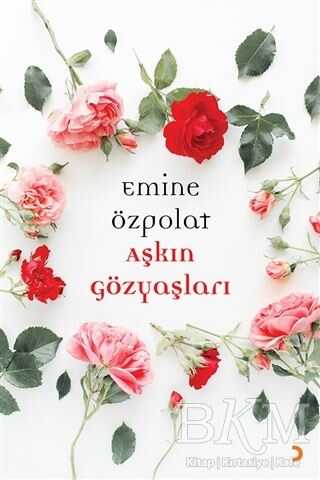 Aşkın Gözyaşları - Cinius Yayınları