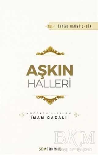 Aşkın Halleri - Semerkand Yayınları