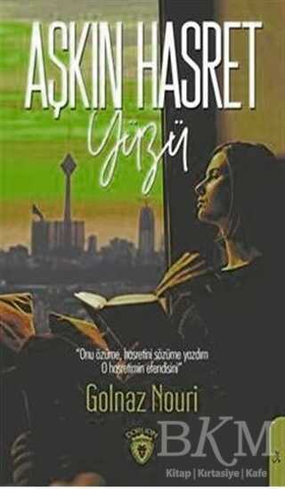 Aşkın Hasret Yüzü - Dorlion Yayınları
