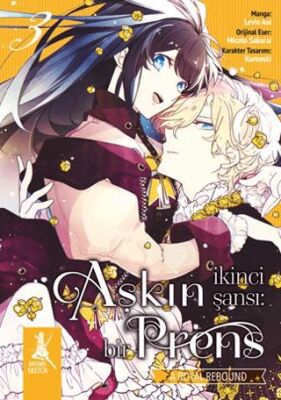 Aşkın İkinci Şansı: Bir Prens - 3 - 1