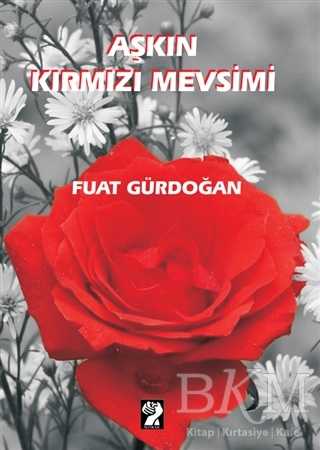 Aşkın Kırmızı Mevsimi - İştirak Yayınevi