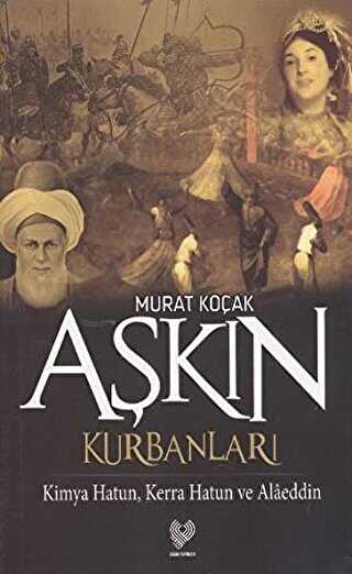Aşkın Kurbanları - Çağrı Yayınları