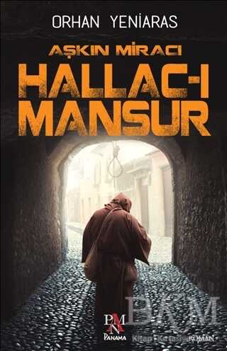 Aşkın Miracı Hallac-ı Mansur - Panama Yayıncılık