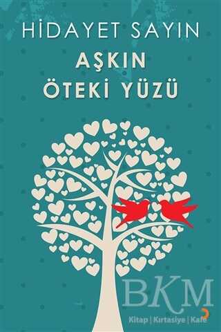 Aşkın Öteki Yüzü - Cinius Yayınları