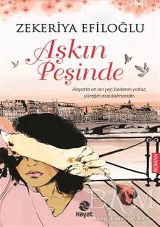 Aşkın Peşinde - Hayat Yayınları