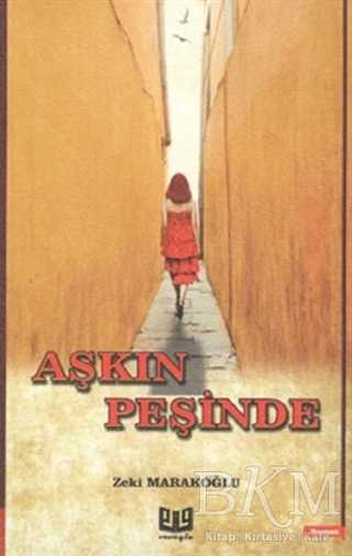 Aşkın Peşinde - Vaveyla Yayıncılık