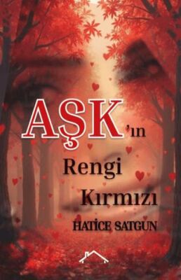 Aşk’ın Rengi Kırmızı - 1