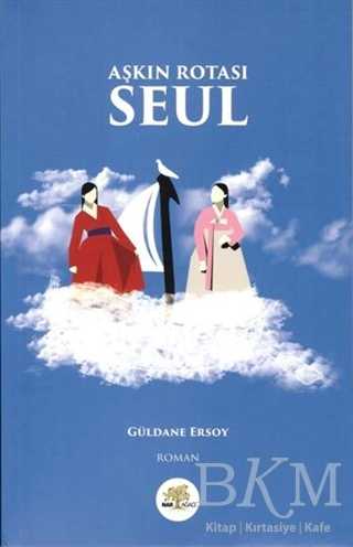 Aşkın Rotası Seul - Nar Ağacı Yayınları