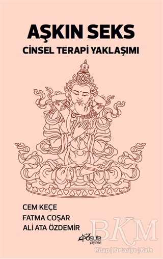 Aşkın Seks Cinsel Terapi Yaklaşımı - Pusula (Kişisel) Yayıncılık