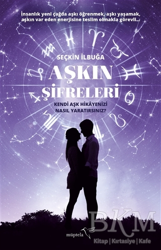 Aşkın Şifreleri - Müptela Yayınları