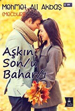 Aşkın Son-u Bahar-ı - Kule Kitap