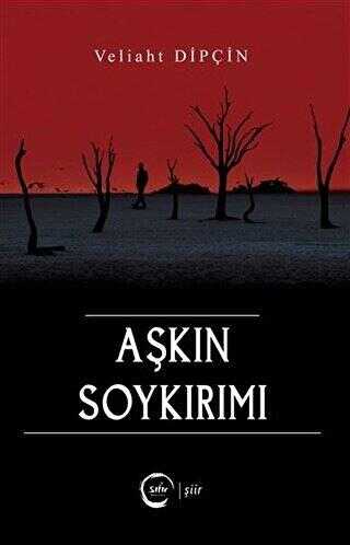 Aşkın Soykırımı - Sıfır Yayınları