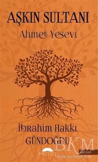 Aşkın Sultanı - Motto Yayınları