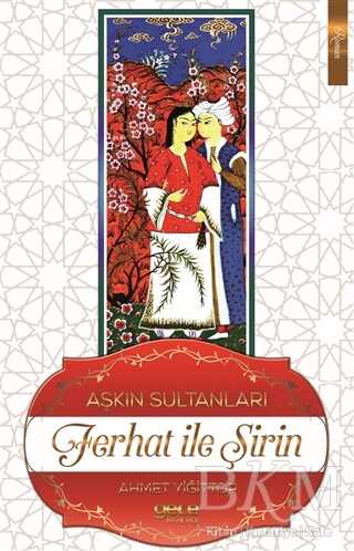 Aşkın Sultanları Ferhat İle Şirin - Gece Kitaplığı