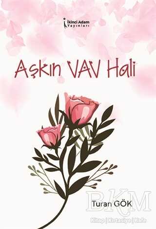 Aşkın Vav Hali - İkinci Adam Yayınları