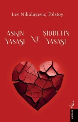 Aşkın Yasası ve Şiddetin Yasası - Orion Yayınevi