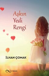 Aşkın Yedi Rengi - Bengisu Yayınları