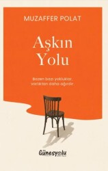 Aşkın Yolu - Güneşyolu Yapım Yayın