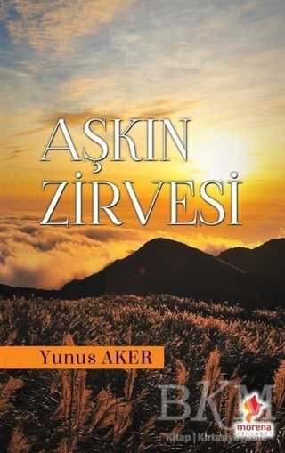 Aşkın Zirvesi - Morena Yayınevi