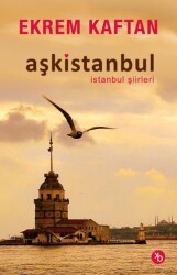 Aşkistanbul - Birinci Kitap