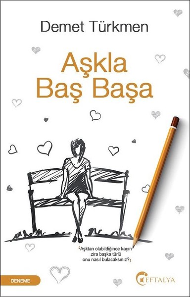 Aşkla Baş Başa - Eftalya Kitap