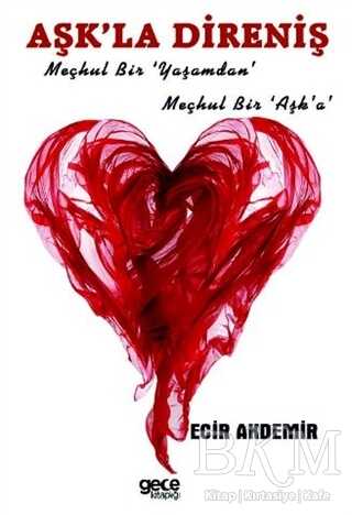 Aşk`la Direniş - 1