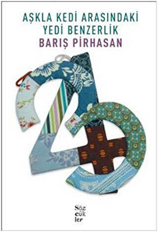 Aşkla Kedi Arasındaki Yedi Benzerlik - Sözcükler Yayınları